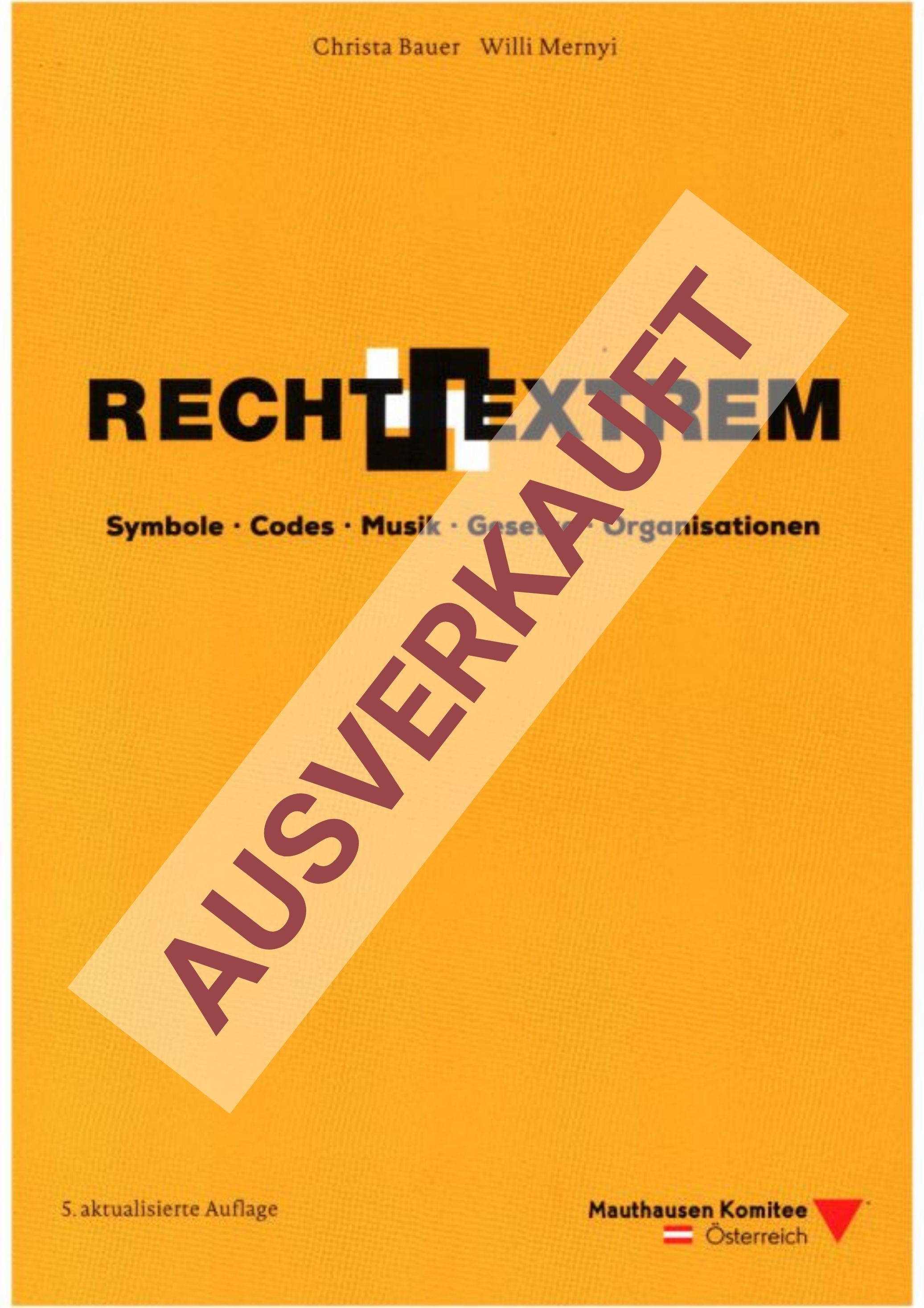 Buch "Rechtsextrem". Das Buch ist ausverkauft. Cover des Buches, Schriftzug "Rechtsextrem" auf orangen Hintergrund. Das Buch ist ausverkauft.